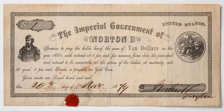 An Emperor Norton banknote, November 1879 [Charles A Murdock/Courtesy of the Collection of the California Historical Society]