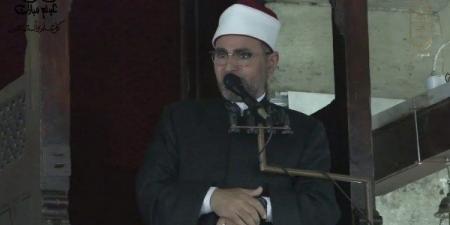 خطيب الجامع الأزهر: عيد الأضحى نفحة ربانية وهبة إلهية ومناسبة لذكر الله وشكره - الكويت الاخباري