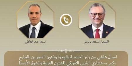 وزير الخارجية يجري اتصالًا هاتفيًا من كبير مستشاري الرئيس الأمريكي للشئون العربية والشرق الأوسط والمستشار رفيع المستوى لأفريقيا - الكويت الاخباري